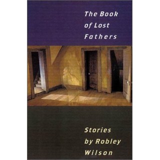 The Book of Lost Fathers: Stories (Johns Hopkins: Poetry and Fiction)